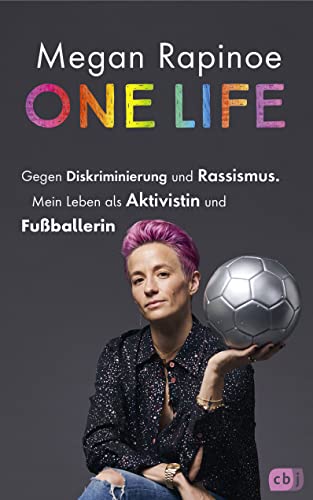 One Life - Gegen Diskriminierung und Rassismus. Mein Leben als Aktivistin und Fußballerin: Neuausgabe für Jugendliche mit exklusivem Vorwort und Schwarz-Weiß-Fotos von cbj