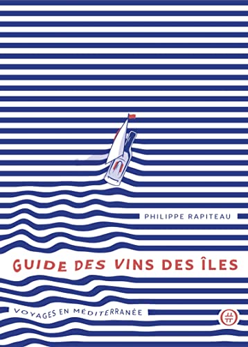 Guide des vins des îles - Voyages en Méditerranée