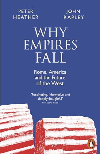 Why Empires Fall: Rome, America and the Future of the West von Penguin