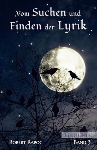 Vom Suchen und Finden der Lyrik: Band 3