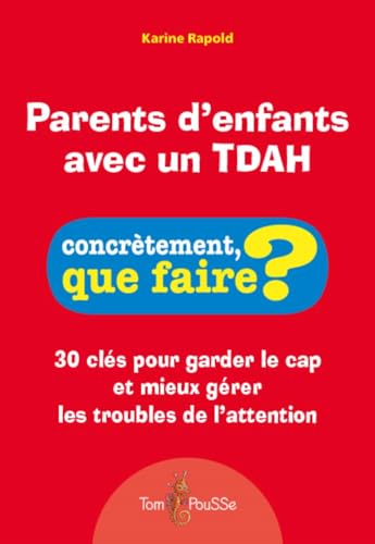 Parents d'enfants avec un tdah von Editions Tom Pousse