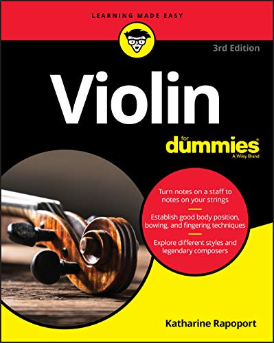 Violin For Dummies: Book + Online Video and Audio Instruction, 3rd Edition: Book + Online Video and Audio Instruction