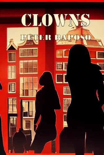 Clowns (The Journey Towards The Light, Band 3) von APS Books