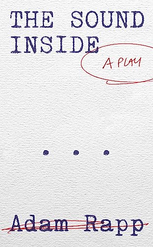 Sound Inside: A Play