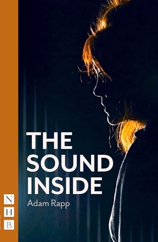 The Sound Inside (NHB Modern Plays) von Nick Hern Books