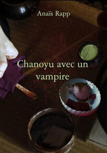 Chanoyu avec un vampire Chanoyu avec un vampire von LIBRINOVA