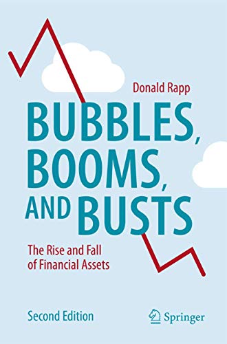 Bubbles, Booms, and Busts: The Rise and Fall of Financial Assets von Copernicus