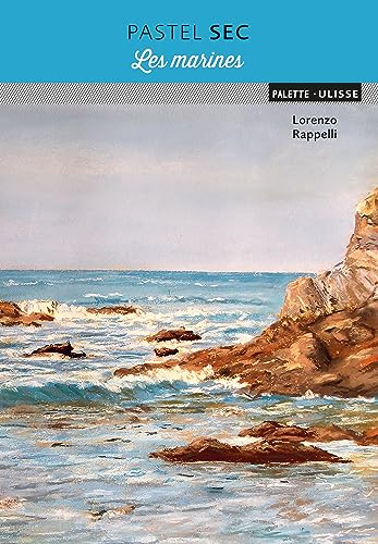 Pastel sec : les marines