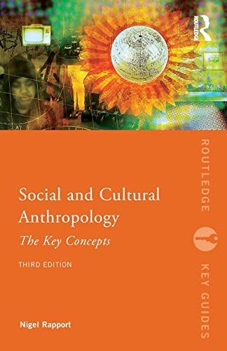 Social and Cultural Anthropology: The Key Concepts (Routledge Key Guides) von Routledge