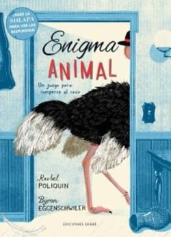Enigma animal: Un juego para romperse el coco / A Brain-Boggling Animal Guessing Nane Enigma animal: Un juego para romperse el coco / A Brain-Boggling Animal Guessing Nane von EDICIONES EKARE