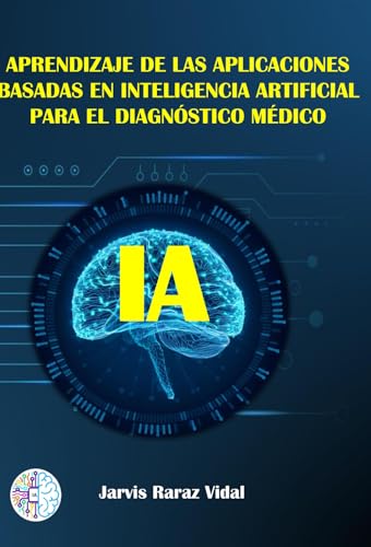 Aprendizaje de las aplicaciones basadas en inteligencia artificial para el diagnóstico médico: Machine learning and medicine Aprendizaje de las aplicaciones basadas en inteligencia artificial para el diagnóstico médico: Machine learning and medicine von OMEGA