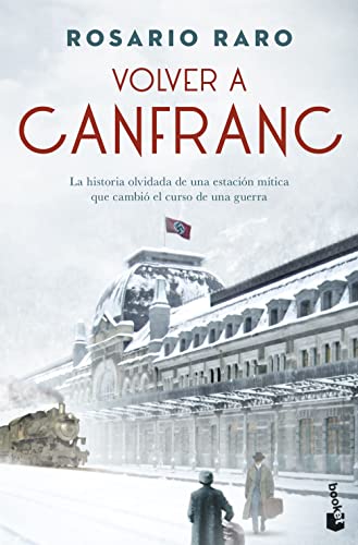 Volver a Canfranc (Novela) von Booket