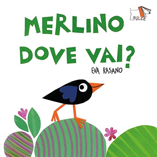 Merlino dove vai? Ediz. a colori Merlino dove vai? Ediz. a colori