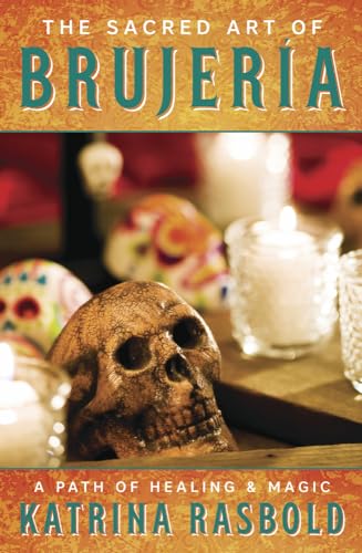 The Sacred Art of Brujeria: A Path of Healing & Magic