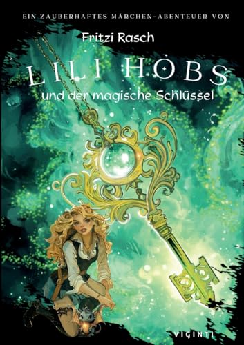 Lili Hobs: und der magische Schlüssel von BoD – Books on Demand