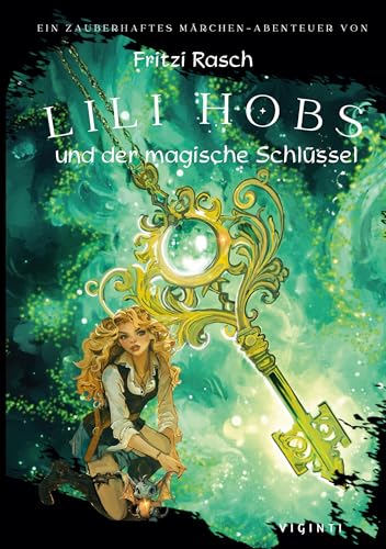 Lili Hobs: und der magische Schlüssel von BoD – Books on Demand