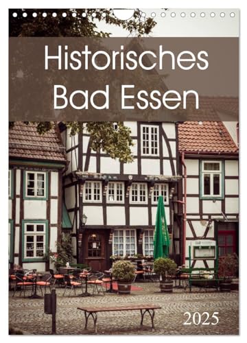 Historisches Bad Essen (Wandkalender 2025 DIN A4 hoch), CALVENDO Monatskalender von CALVENDO