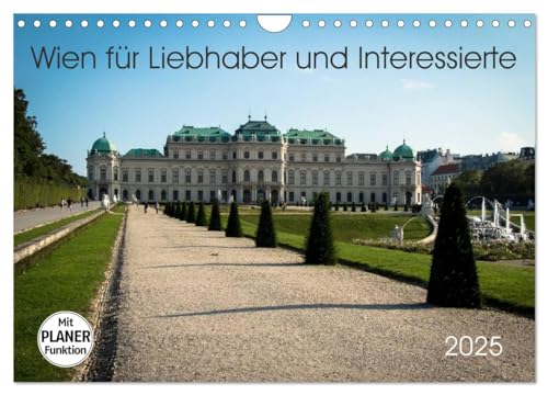 Wien für Liebhaber und Interessierte (Wandkalender 2025 DIN A4 quer), CALVENDO Monatskalender