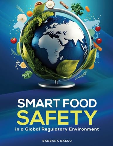 SMART Food Safety in a Global Regulatory Environment von Amazon Publications Expert