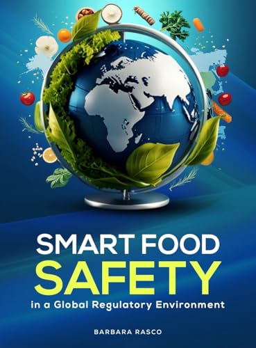 SMART Food Safety in a Global Regulatory Environment von Amazon Publications Expert