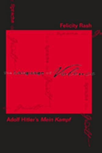 The Language of Violence: Adolf Hitler’s "Mein Kampf"