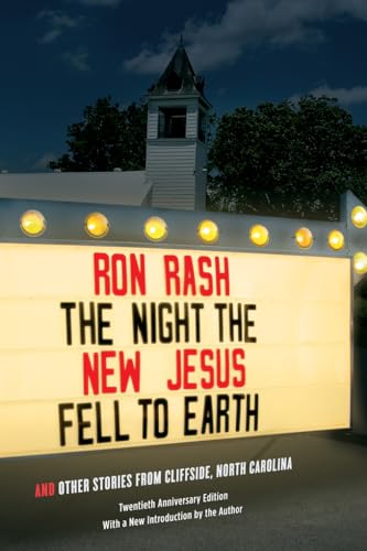 The Night the New Jesus Fell to Earth: And Other Stories from Cliffside, North Carolina, Twentieth Anniversary Edition (Southern Revivals) von University of South Carolina Press
