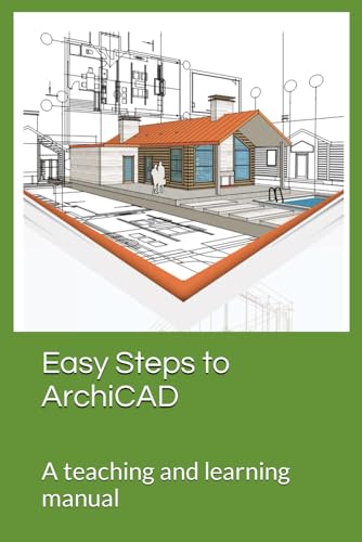 Easy Steps to ArchiCAD Easy Steps to ArchiCAD von National Library of New Zealand