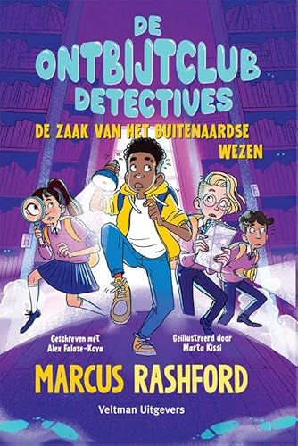 De ontbijtclubdetectives: De zaak van het buitenaardse wezen De ontbijtclubdetectives: De zaak van het buitenaardse wezen von Veltman Uitgevers B.V.