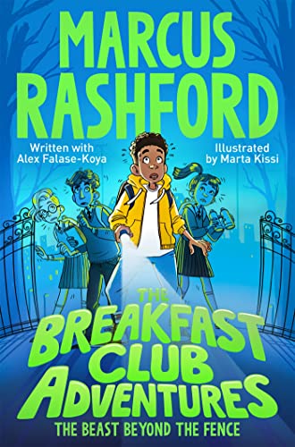 The Breakfast Club Adventures: The Beast Beyond the Fence (The Breakfast Club Adventures, 1)