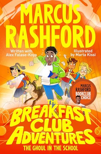 The Breakfast Club Adventures: The Ghoul in the School (The Breakfast Club Adventures, 2)