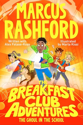 The Breakfast Club Adventures: The Ghoul in the School (The Breakfast Club Adventures, 2)