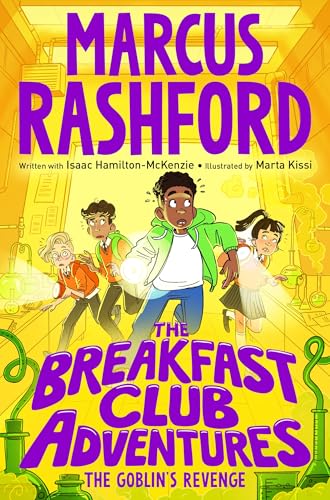 The Breakfast Club Adventures: The Goblin's Revenge (The Breakfast Club Adventures, 6) von MACMILLAN