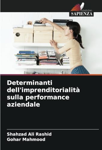 Determinanti dell'imprenditorialità sulla performance aziendale von Edizioni Sapienza