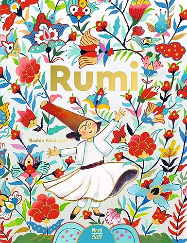 Rumi. Dichter der Liebe