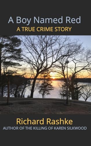 A Boy Named Red: A True Crime Story von Red Rabbit Books