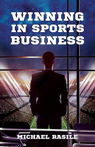 Winning in Sports Business von New Degree Press
