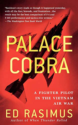 Palace Cobra: A Fighter Pilot in the Vietnam Air War von St. Martins Press-3PL