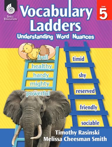 Vocabulary Ladders: Understanding Word Nuances Level 5 (Vocabulary Ladders, Level 5) von Shell Education