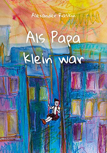 Als Papa klein war von Rediroma-Verlag