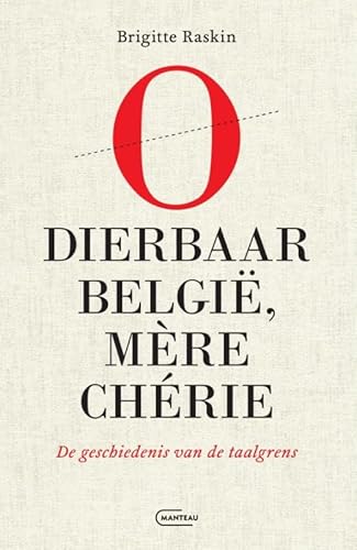 O dierbaar België, mère chérie O dierbaar België, mère chérie von Manteau