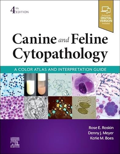 Canine and Feline Cytopathology: A Color Atlas and Interpretation Guide von Saunders