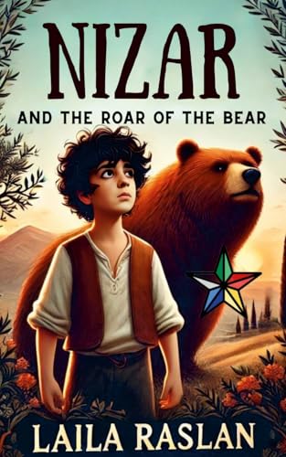 Nizar and the Roar of the Bear: A timeless story of Protection and Justice von Lulu.com