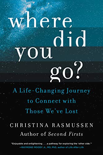 Where Did You Go?: A Life-Changing Journey to Connect with Those We've Lost von HarperOne