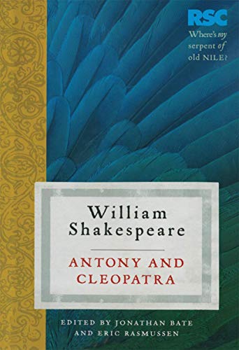 Antony and Cleopatra (The RSC Shakespeare)