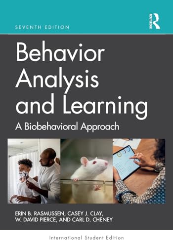 Behavior Analysis and Learning: A Biobehavioral Approach International Student Edition von Routledge