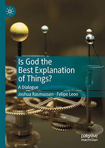 Is God the Best Explanation of Things?: A Dialogue von MACMILLAN