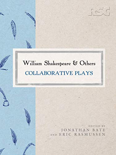William Shakespeare and Others: Collaborative Plays (The RSC Shakespeare) von Red Globe Press