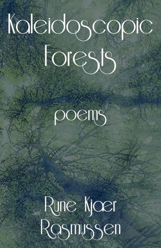 Kaleidoscopic Forests von RITONA
