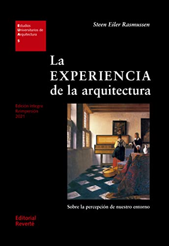 La experiencia de la arquitectura (Estudios Universitarios de Arquitectura (EUA), Band 5) von -99999