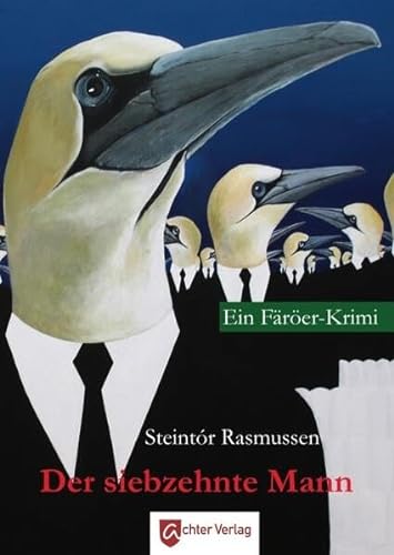 Der siebzehnte Mann: Ein Färöer Krimi von Achter Verlag